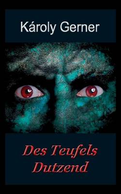 Des Teufels Dutzend