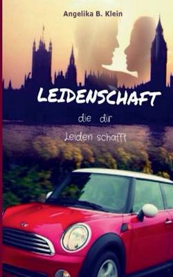 Leidenschaft, die dir Leiden schafft