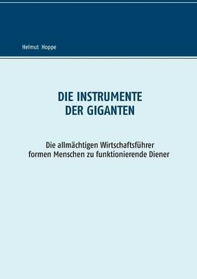 Die Instrumente der Giganten