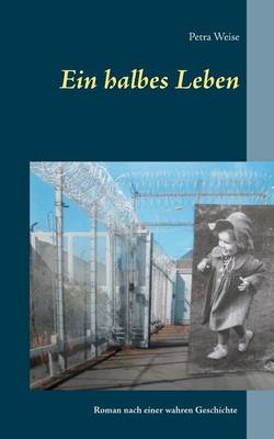 Ein halbes Leben