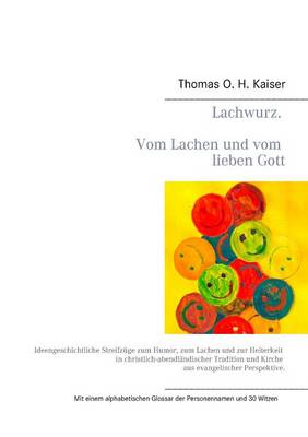 Lachwurz. Vom Lachen Und Vom Lieben Gott.
