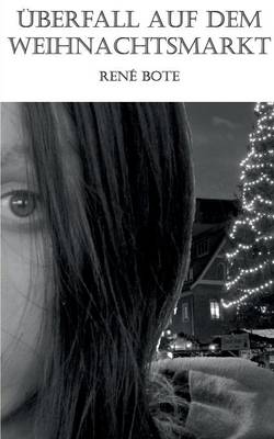 Überfall auf dem Weihnachtsmarkt