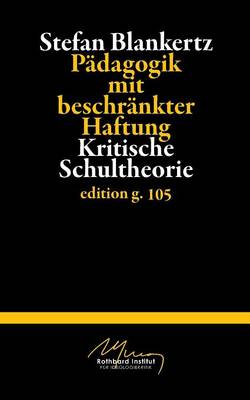 Pädagogik mit beschränkter Haftung