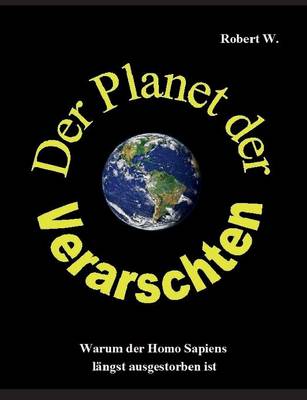Der Planet der Verarschten