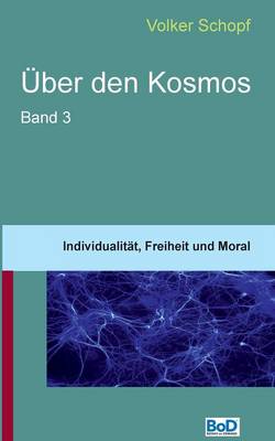 UEber den Kosmos III