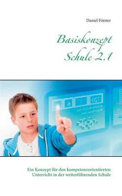 Basiskonzept Schule 2.1