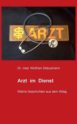 Arzt im Dienst