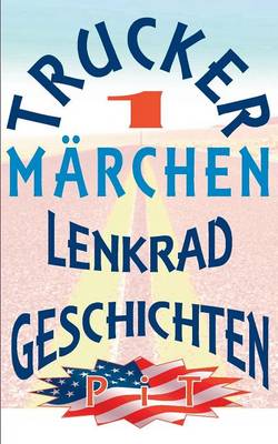 Trucker Märchen