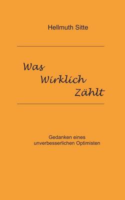 Was wirklich zählt