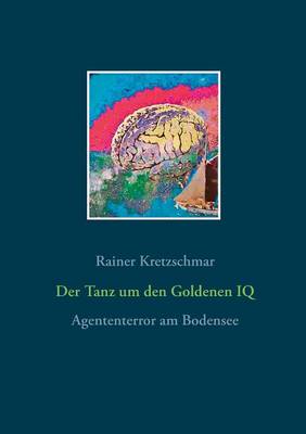 Der Tanz um den Goldenen IQ