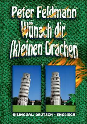 Wünsch dir (k)einen Drachen - Do (Not) Wish For Dragons