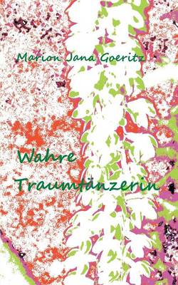 Wahre Traumtänzerin