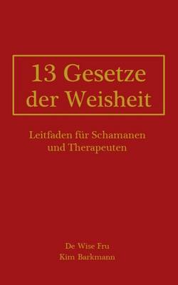 13 Gesetze der Weisheit