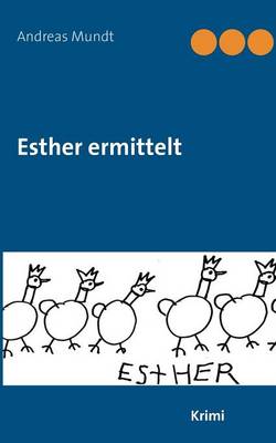 Esther ermittelt