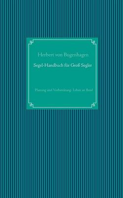 Segel-Handbuch für Großsegler
