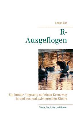 R-Ausgeflogen
