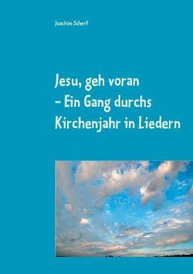Jesu, geh voran