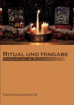 Ritual und Hingabe