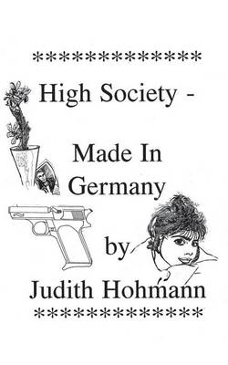 High Society - Made in Germany
