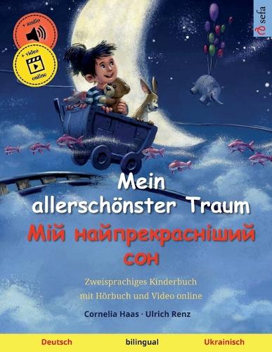 Mein allerschönster Traum - Мій найпрекрасніший сон (Deutsch - Ukrainisch)