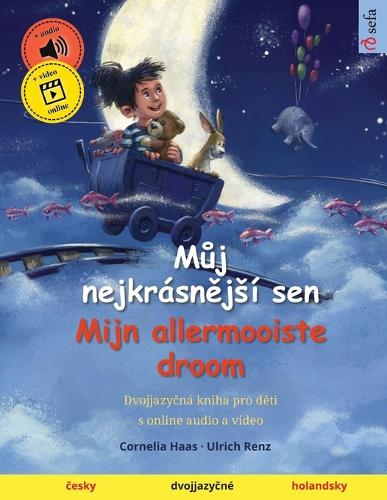 Můj nejkrásnějsí sen - Mijn allermooiste droom (česky - holandsky)