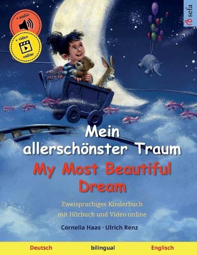 Mein allerschönster Traum - My Most Beautiful Dream (Deutsch - Englisch)