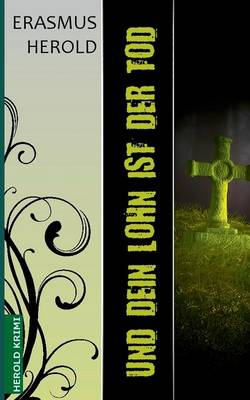 Und dein Lohn ist der Tod