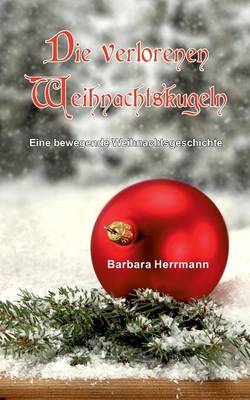 Die verlorenen Weihnachtskugeln