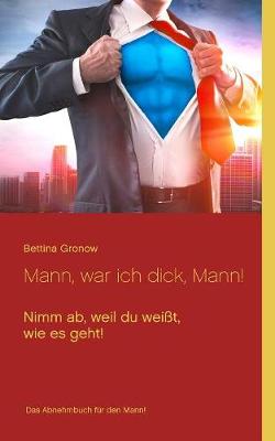 Mann, war ich dick, Mann!