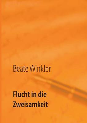 Flucht in die Zweisamkeit
