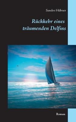 Rückkehr eines träumenden Delfins