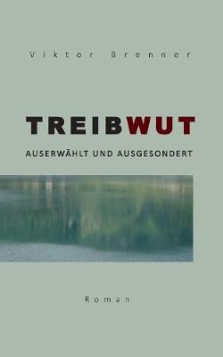Treibwut