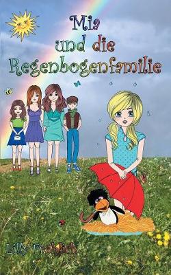 Mia und die Regenbogenfamilie
