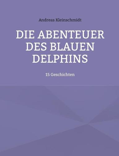 Die Abenteuer des blauen Delphins