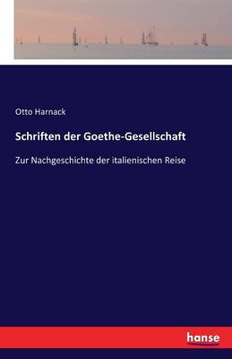 Schriften Der Goethe-Gesellschaft