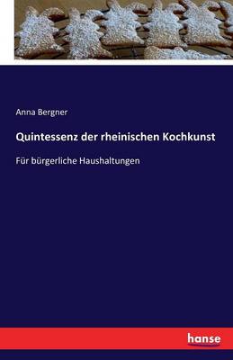Quintessenz Der Rheinischen Kochkunst