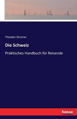 Die Schweiz