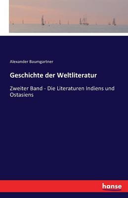 Geschichte Der Weltliteratur