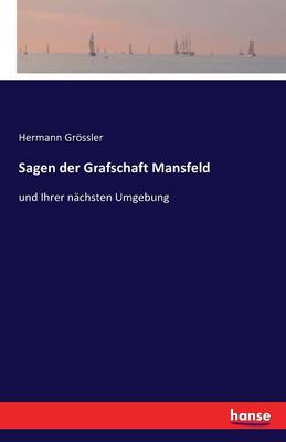 Sagen Der Grafschaft Mansfeld