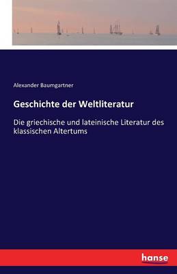 Geschichte Der Weltliteratur