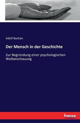 Der Mensch in Der Geschichte