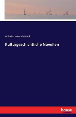 Kulturgeschichtliche Novellen