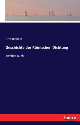 Geschichte Der R mischen Dichtung