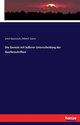 Die Genesis Mit u erer Unterscheidung Der Quellenschriften