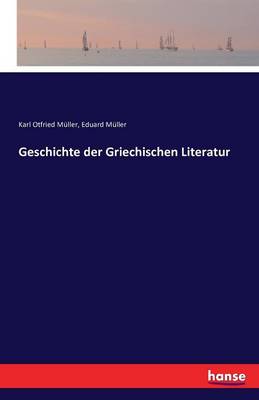 Geschichte Der Griechischen Literatur