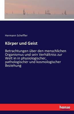 K rper Und Geist