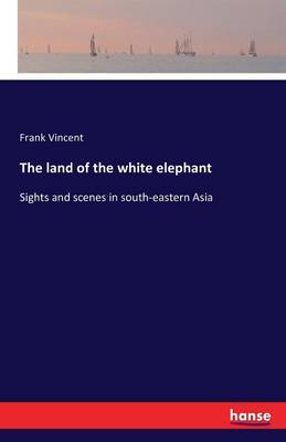 The Land of the White Elephant