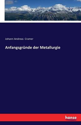 Anfangsgr nde Der Metallurgie