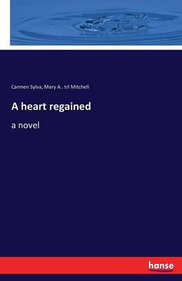 A Heart Regained