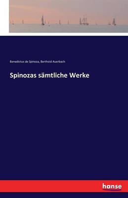 Spinozas S mtliche Werke